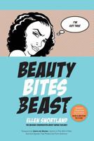 Beauty Bites Beast: The Missing Conversation about Ending Violence 0997996404 Book Cover