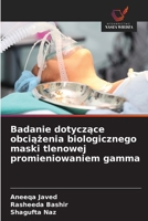 Badanie dotyczace obciazenia biologicznego maski tlenowej promieniowaniem gamma (Polish Edition) 6209518699 Book Cover