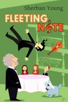 Fleeting Note: An Enescu Fleet Mystery 1490444106 Book Cover