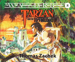 Tarzan and the Revolution 1640919856 Book Cover