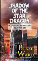 Shadow of the Star Dragon 1644700565 Book Cover