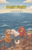 Fast Fury y la Isla Sin Nombre (Spanish Edition) B0GXVCLQYV Book Cover