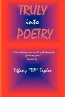 Truly Into Poetry 061539633X Book Cover