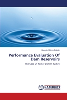 Performance Evaluation Of Dam Reservoirs: The Case Of Kemer Dam In Turkey 3659137898 Book Cover