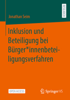 Inklusion und Beteiligung bei Bürger*innenbeteiligungsverfahren (German Edition) 3658459867 Book Cover
