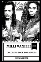 Milli Vanilli Coloring Book for Adults 1692254456 Book Cover