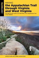 Hiking the Appalachian Trail through Virginia and West Virginia 1493087134 Book Cover