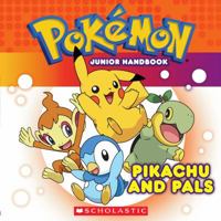 Pokemon Junior Handbook: Pikachu and Pals (Pokemon 8x8 #1) 054515703X Book Cover