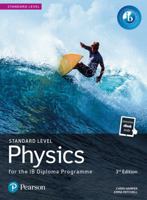 Pearson Physics for the IB Diploma Standard Level 129242771X Book Cover