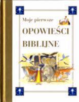 Moje Pierwsze Opowieci Biblijne Op 1405449020 Book Cover