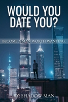 Would You Date You? B0DTGGGG3B Book Cover