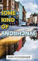 Some Kind of Synchrony 1909936065 Book Cover