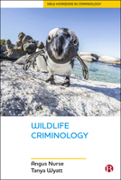 Wildlife Criminology 1529204399 Book Cover
