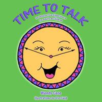 Time to Talk: An Interactive Experience for Adults & Children 0991679105 Book Cover