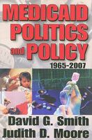 Medicaid Politics and Policy 1412807379 Book Cover