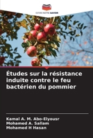 Études sur la résistance induite contre le feu bactérien du pommier 6630348532 Book Cover