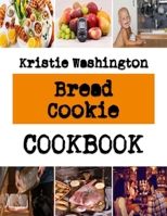 Bread Cookie: easy birthday cookies recipes B0F78VH3QD Book Cover