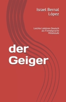 der Geiger: Leichte Lekt�ren Deutsch als Fremdsprache Mittelstufe 1081986352 Book Cover