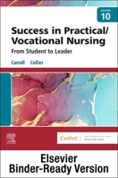 Success in Practical/Vocational Nursing - Binder Ready: From Student to Leader 0443111545 Book Cover