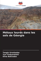 Métaux lourds dans les sols de Géorgie 6205693852 Book Cover