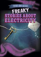 Freaky Stories about Electricity 1482448157 Book Cover