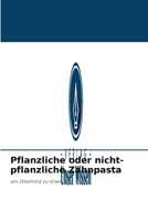 Pflanzliche oder nicht-pflanzliche Zahnpasta 6204051164 Book Cover