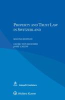 Property and Trust Law in Switzerland 9403509716 Book Cover