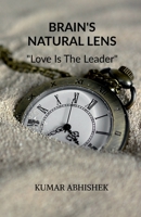 Brain's Natural Lens B0BFFPZ5TM Book Cover