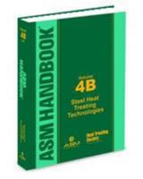 ASM Handbook, Volume 4B: Steel Heat Treating Technologies 1627080252 Book Cover