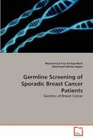 Germline Screening of Sporadic Breast Cancer Patients: Genetics of Breast Cancer 3639344162 Book Cover
