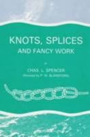 Knots, Splices & Fancy Work 0851741576 Book Cover