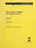 Stereoscopic Displays and Applications IV: 1-2 February 1993 San Jose, California (Proceedings of Spie) 0819411485 Book Cover