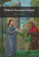 Milton's Strenuous Liberty 1009561103 Book Cover
