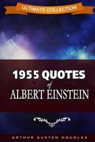 1955 Quotes of Albert Einstein 1523489227 Book Cover