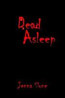 Dead Asleep 1420875809 Book Cover