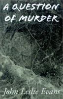 A Question of Murder 0738862800 Book Cover