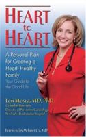 Heart to Heart: A Personal Plan for Creating a Heart - Healthy Family 0757302459 Book Cover