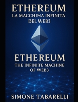 Ethereum la macchina perfetta del web 3 (Italian Edition) B0FKYYTM4F Book Cover