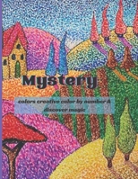 Mystery colors creative color by number & discover magic: Color by Number Adult, Teens Coloring Book with Fun, Easy, and Relaxing Country Scenes, ... Magic Adult Color By Number Coloring Books B09CTZMZZY Book Cover