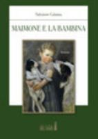 Maimone e la bambina 8865376341 Book Cover