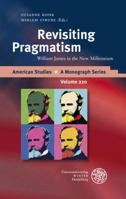 Revisiting Pragmatism: William James in the New Millennium 3825360261 Book Cover