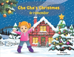 Cha Cha's Christmas to remember 1098398041 Book Cover
