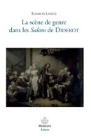 La scène de genre dans les Salons de Diderot (HR.SAVOIR LETTR) (French Edition) 2705668330 Book Cover
