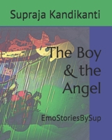 The Boy & the Angel: EmoStoriesBySup B0GDR4HZXF Book Cover