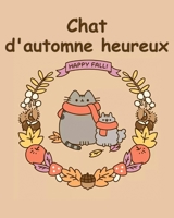 Chat d'automne heureux Happy Fall: livre de coloriage B08KJ556JX Book Cover
