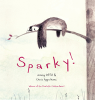 Sparky! 0375870237 Book Cover