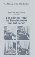 Fascism in Italy (Making of the Twentieth Century) 0333015746 Book Cover