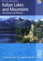 Drive Around Italian Lakes & Mountains with Venice and Florence: Your guide to great drives (Drive Around - Thomas Cook) 1841577804 Book Cover