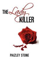 The Lady Killer 1466406674 Book Cover