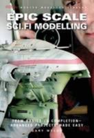 Epic Scale Sci.Fi Modelling 0956905366 Book Cover